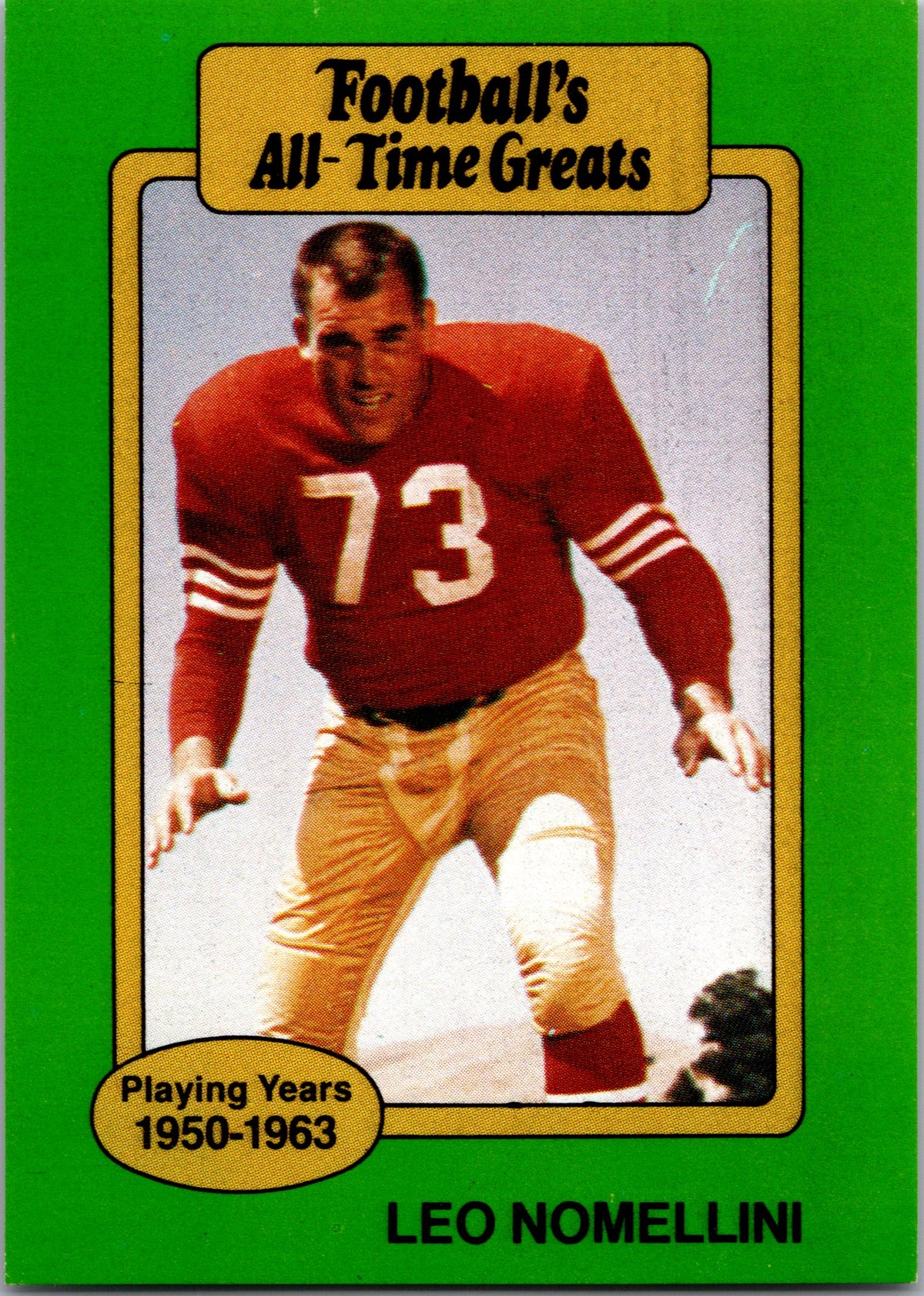 1987 Hygrade Football's All-Time Greats #NNO Leo Nomellini
