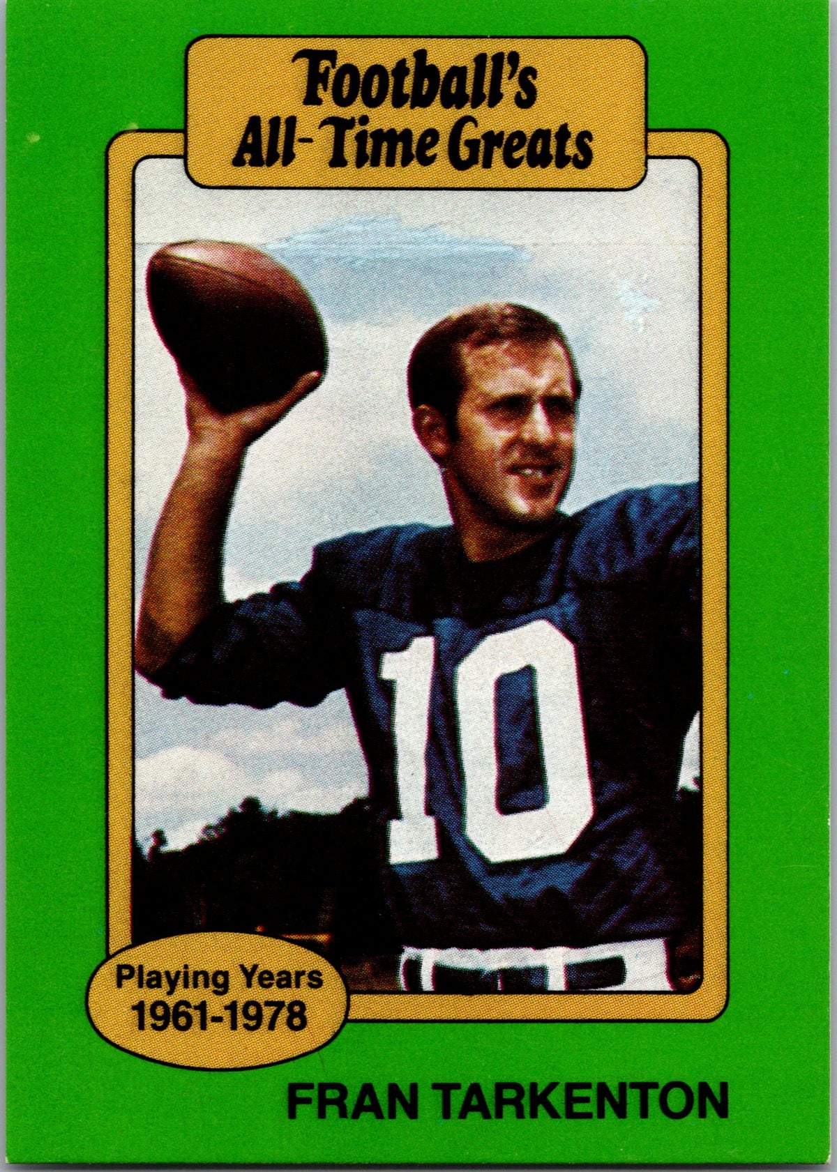1987 Hygrade Football's All-Time Greats #NNO Fran Tarkenton