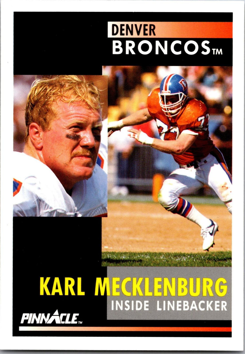 1991 Pinnacle #77 Karl Mecklenburg