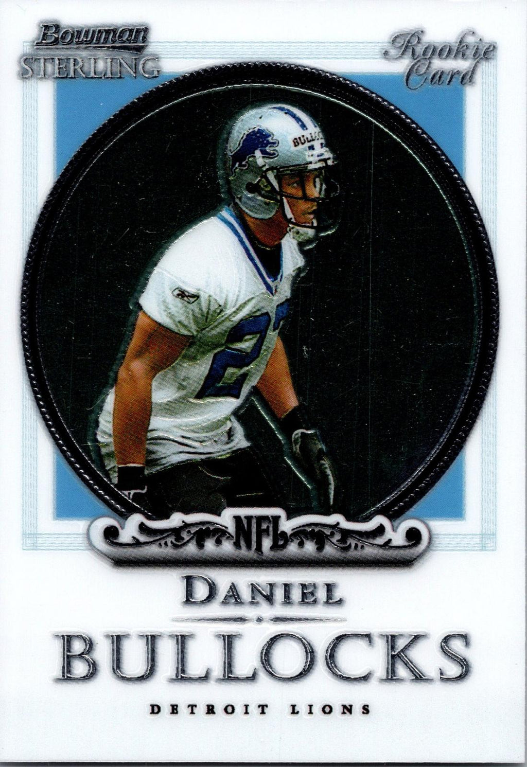 2006 Bowman Sterling #2 Daniel Bullocks