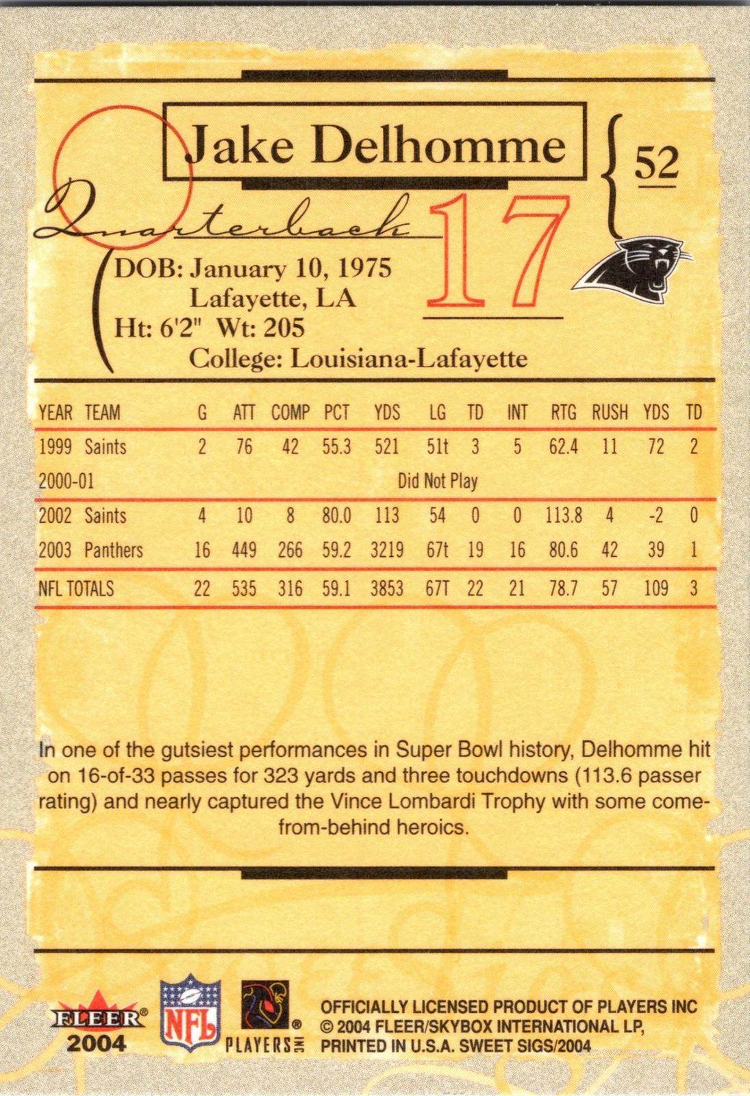 2004 Fleer Sweet Sigs #52 Jake Delhomme