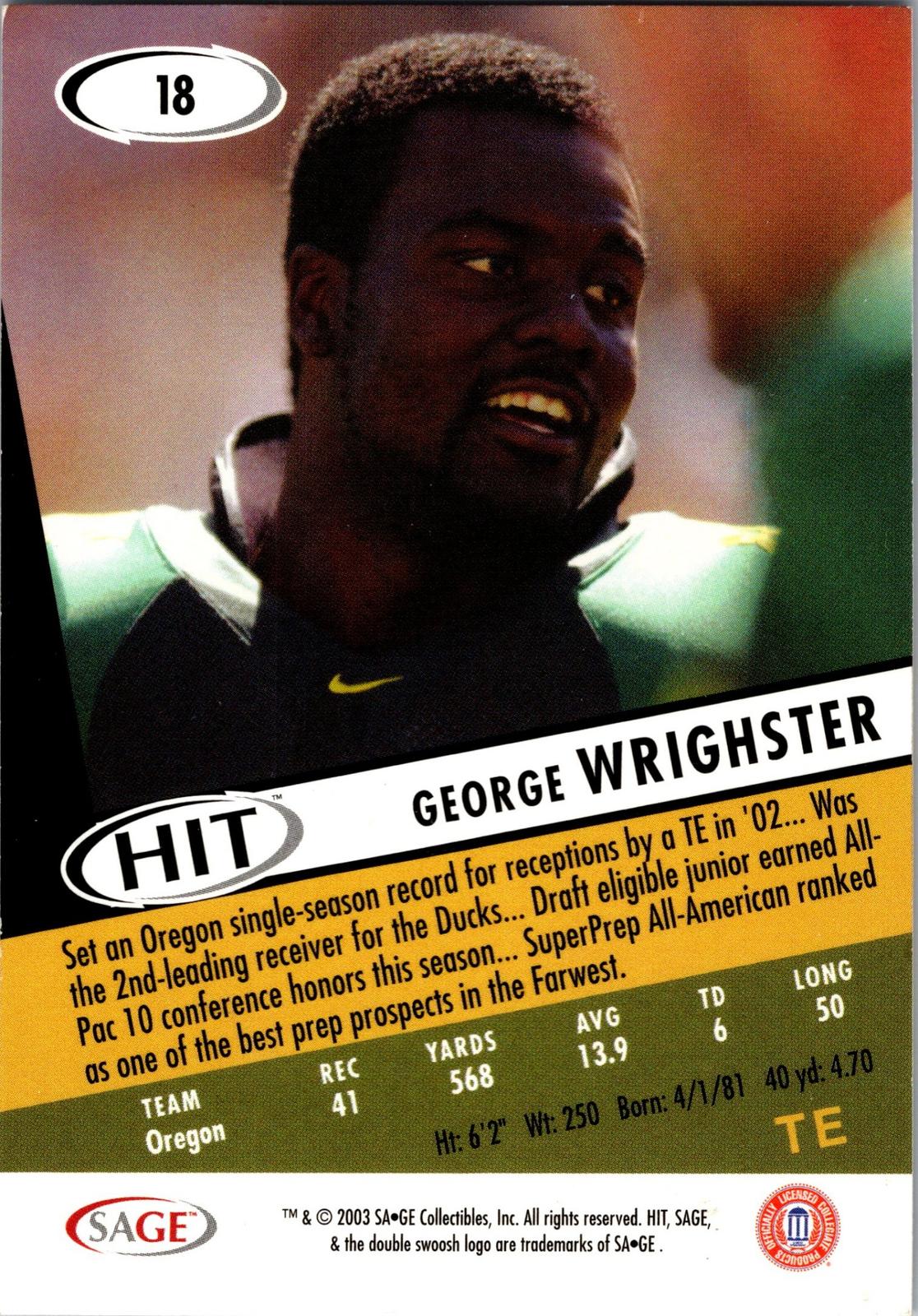 2003 SAGE HIT #18 George Wrighster