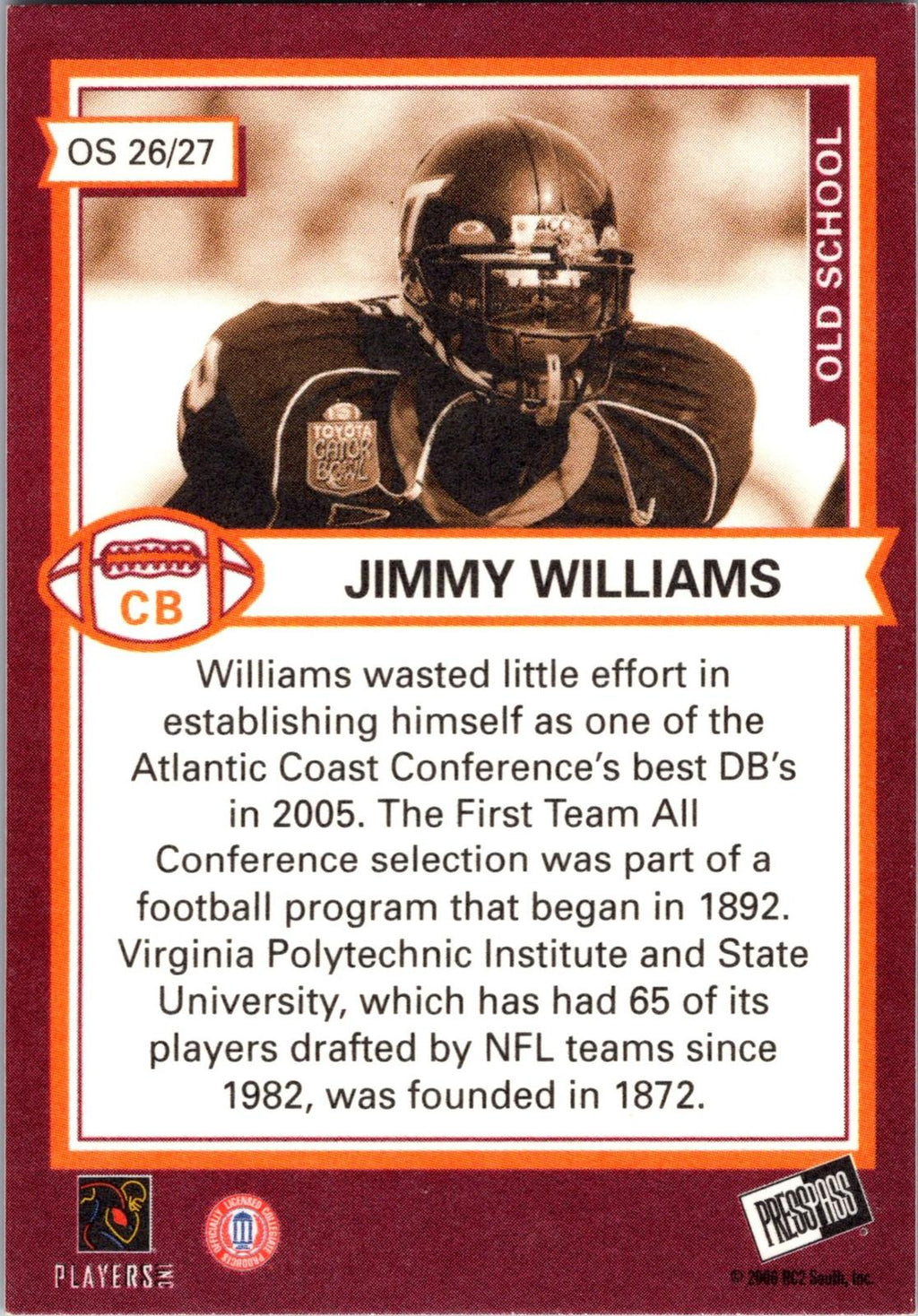 2006 Press Pass SE #OS26 Jimmy Williams Old School