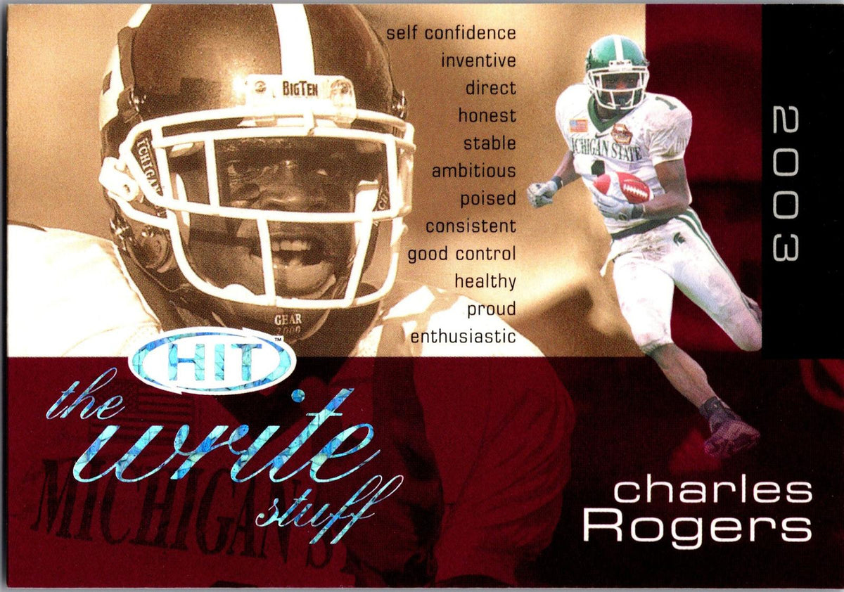 2003 SAGE HIT #1 Charles Rogers Write Stuff