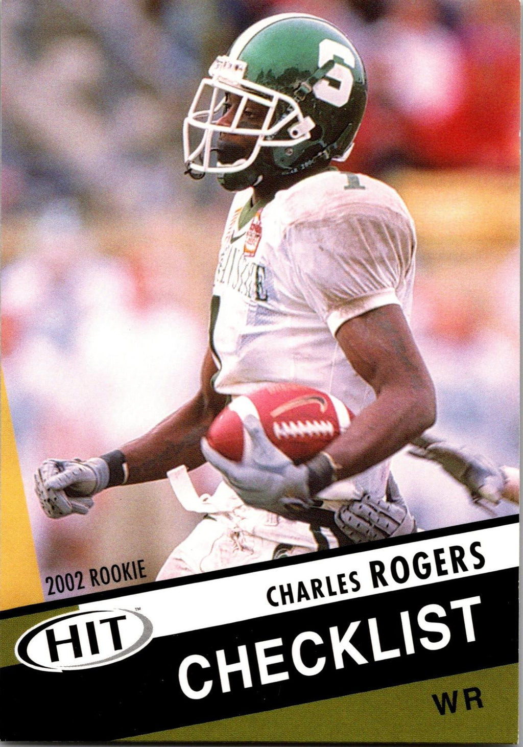 2003 SAGE HIT #NNO Charles Rogers