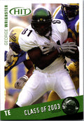 2003 SAGE HIT #C18 George Wrighster Class of 2003 Emerald